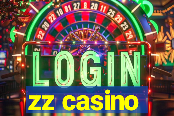 zz casino